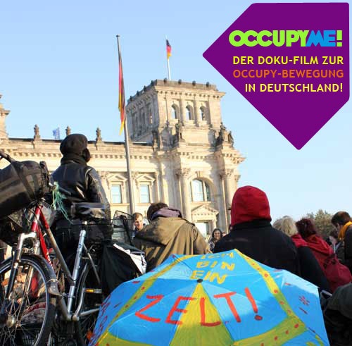 Fuer eine bessere Welt: OccupyMe! Der Dokumentarfilm über die Deutsche Occupy-Bewegung