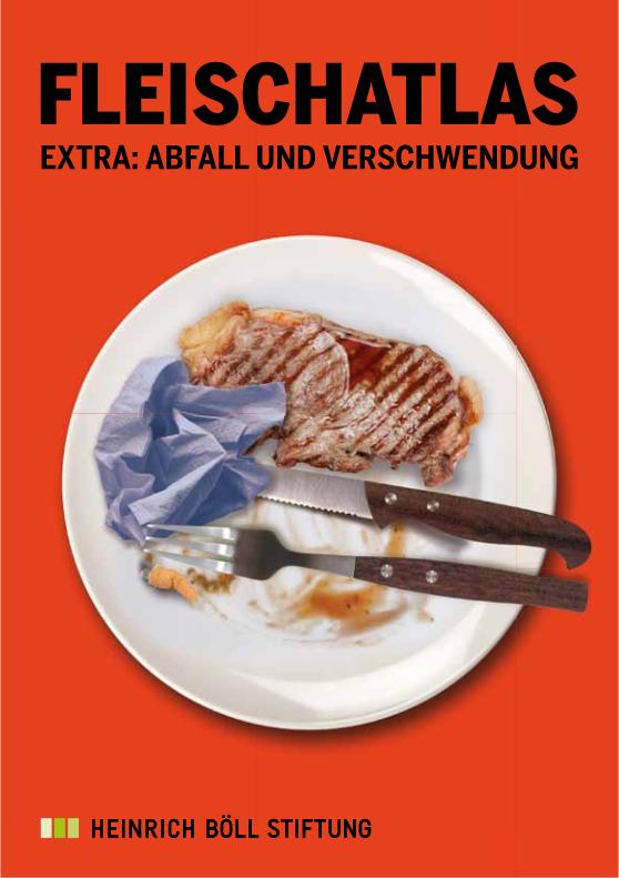 PDF: Fleischatlas extra: Abfall und Verschwendung