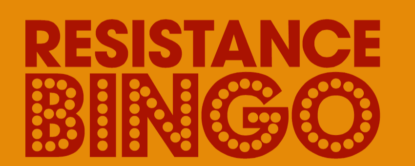 Spiele für Protest, Widerstand und Veränderung: Resistance Bingo
