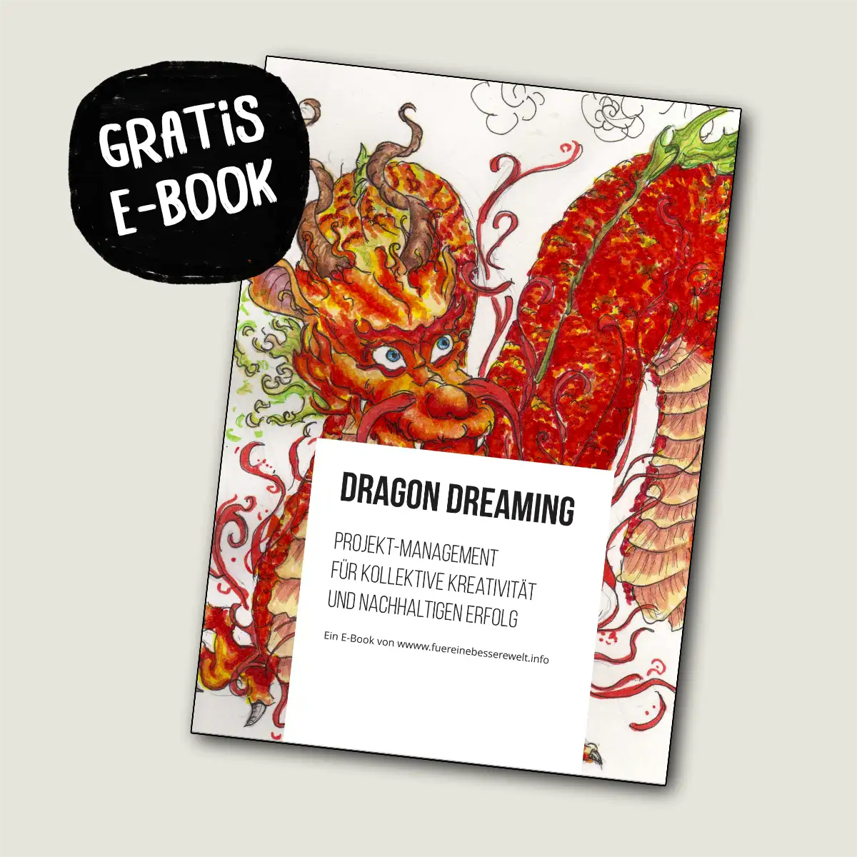 Kostenlos als PDF herunterladen: Das Dragon Dreaming E-Book