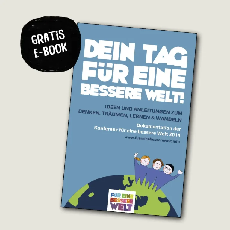 Gratis E-Book als PDF herunterladen: "Dein Tag für eine bessere Welt"