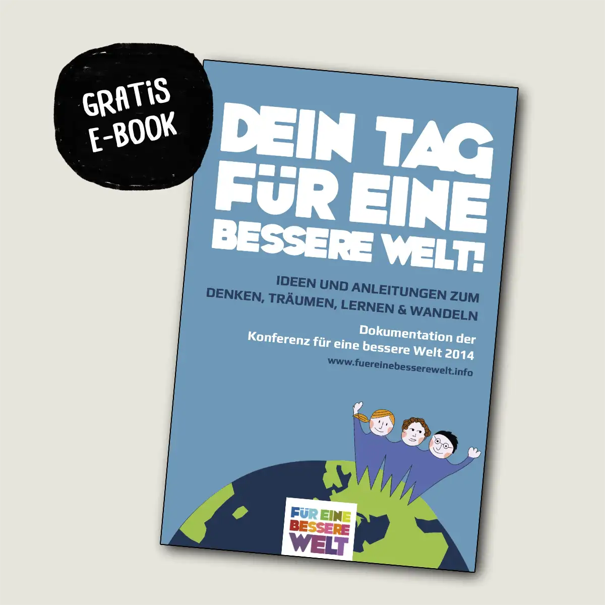 Gratis E-Book als PDF herunterladen: "Dein Tag für eine bessere Welt"