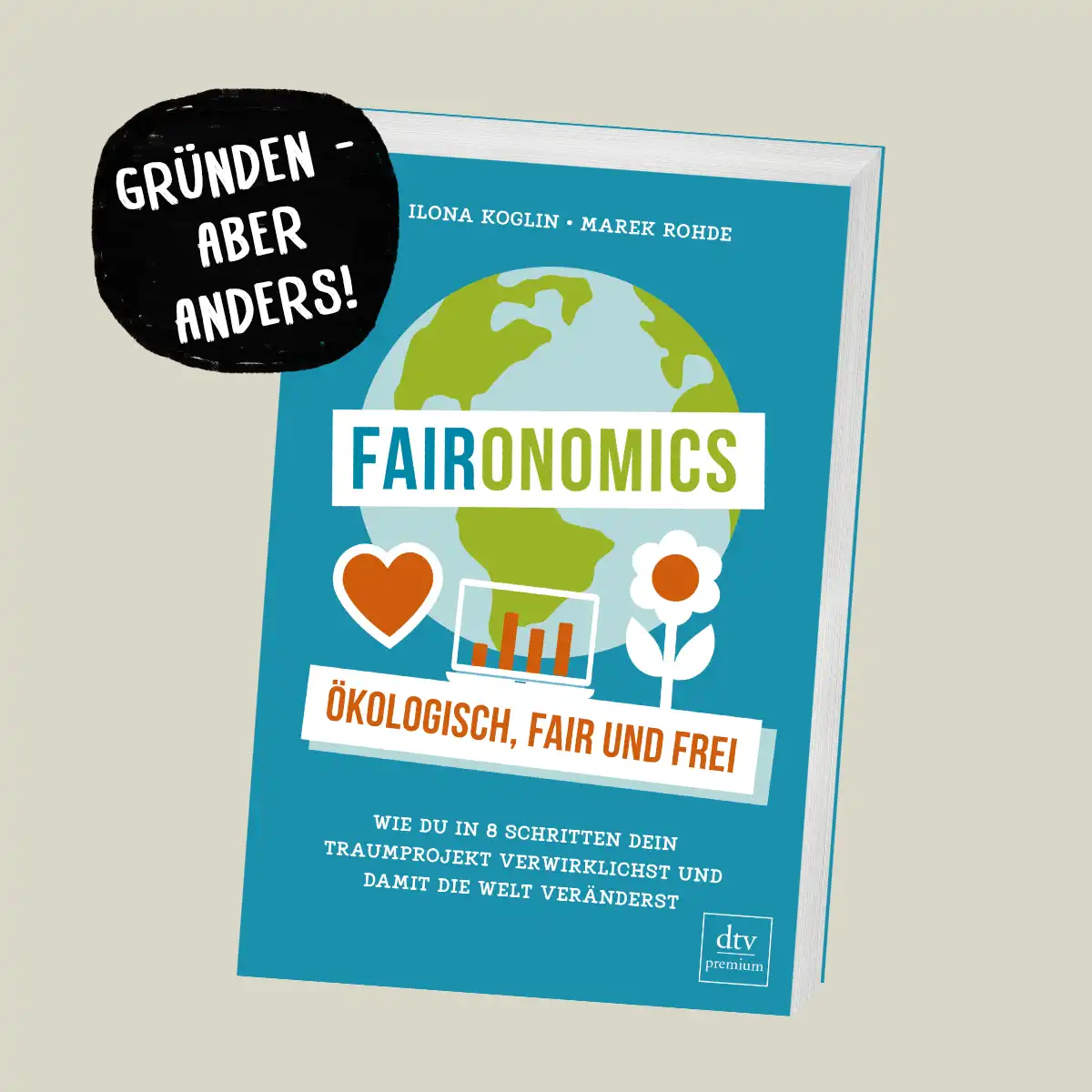 "Faironomics" – Gründen, aber ökologisch, fair und regenerativ!