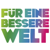 Für eine bessere Welt