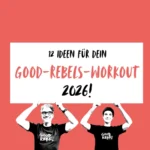 12 Ideen für dein Good Rebel Workout – Marek und Ilona halten ein Schild hoch